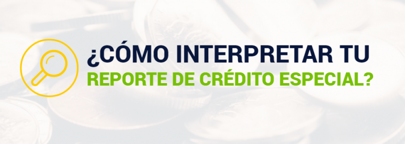 reporte de credito especial