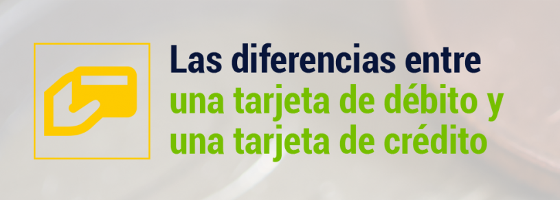 tarjeta de crédito y tarjeta de débito