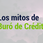 mitos del Buro de Credito