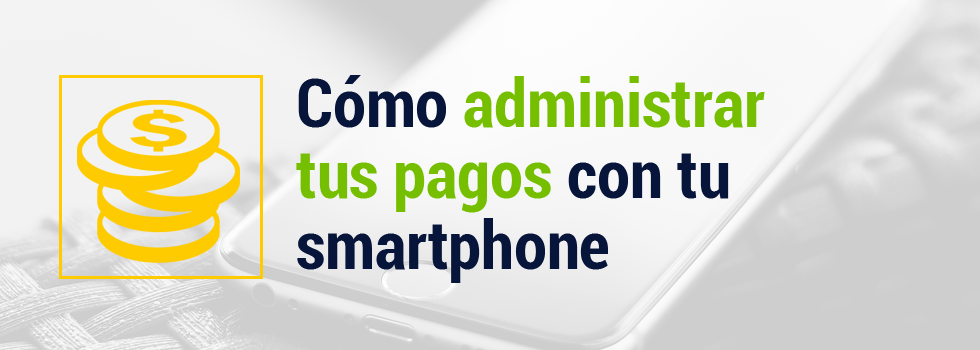 administrar tus pagos